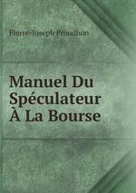Manuel Du Spculateur  La Bourse