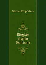 Elegiae (Latin Edition)
