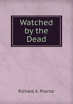 Watched by the Dead