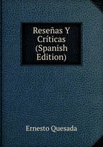 Reseas Y Crticas (Spanish Edition)