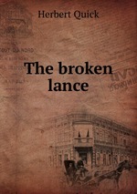 The broken lance