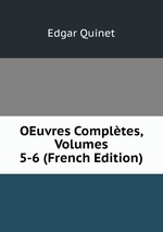 OEuvres Compltes, Volumes 5-6 (French Edition)