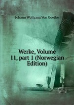 Werke, Volume 11, part 1 (Norwegian Edition)
