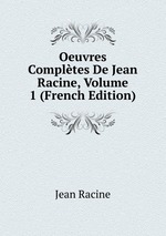 Oeuvres Compltes De Jean Racine, Volume 1 (French Edition)