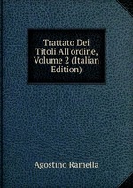 Trattato Dei Titoli All`ordine, Volume 2 (Italian Edition)