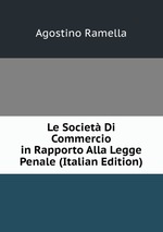 Le Societ Di Commercio in Rapporto Alla Legge Penale (Italian Edition)