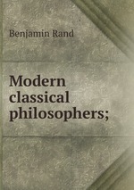 Modern classical philosophers;