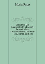 Grundriss Der Grammatik Des Indisch-Europischen Sprachstammes, Volumes 1-2 (German Edition)