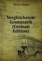 Vergleichende Grammatik (German Edition)