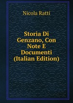 Storia Di Genzano, Con Note E Documenti (Italian Edition)