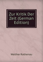 Zur Kritik Der Zeit (German Edition)