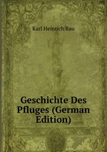 Geschichte Des Pfluges (German Edition)