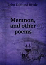 Memnon, and other poems