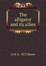 The alligator and its allies