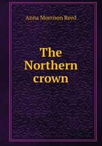 The Northern crown