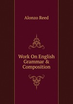 Work On English Grammar & Composition