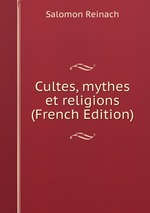 Cultes, mythes et religions (French Edition)