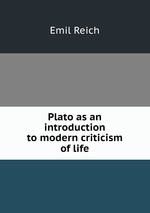 Plato as an introduction to modern criticism of life