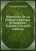 Rpertoire De La Statuaire Grecque Et Romaine, Volume 2 (French Edition)