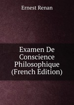 Examen De Conscience Philosophique (French Edition)