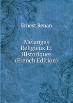 Mlanges Religieux Et Historiques (French Edition)