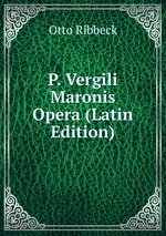 P. Vergili Maronis Opera (Latin Edition)