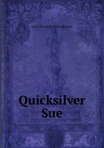 Quicksilver Sue