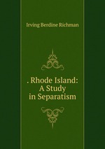 . Rhode Island: A Study in Separatism