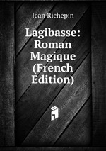 Lagibasse: Roman Magique (French Edition)