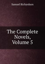 The Complete Novels, Volume 5