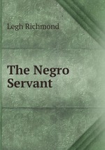 The Negro Servant