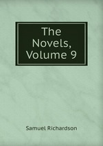 The Novels, Volume 9