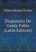 Disputatio De Gente Fabia (Latin Edition)