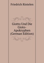 Giotto Und Die Gioto-Apokryphen (German Edition)