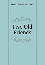 Five Old Friends
