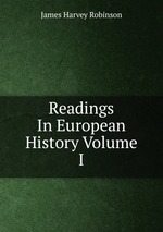 Readings In European History Volume I