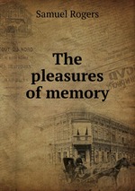 The pleasures of memory