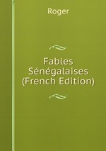 Fables Sngalaises (French Edition)