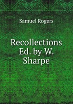 Recollections Ed. by W. Sharpe