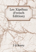 Les Xiphuz (French Edition)