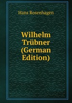 Wilhelm Trbner (German Edition)