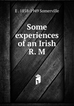 Some experiences of an Irish R. M
