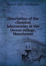 Description of the chemical laboratories at the Owens college, Manchester