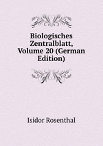 Biologisches Zentralblatt, Volume 20 (German Edition)