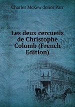 Les deux cercueils de Christophe Colomb (French Edition)