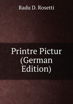 Printre Pictur (German Edition)