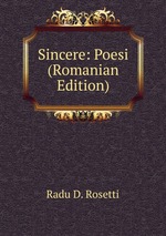 Sincere: Poesi (Romanian Edition)