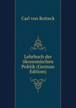 Lehrbuch der konomischen Politik (German Edition)