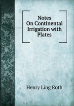 Notes On Continental Irrigation with Plates