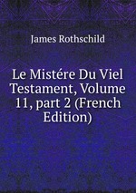Le Mistre Du Viel Testament, Volume 11, part 2 (French Edition)